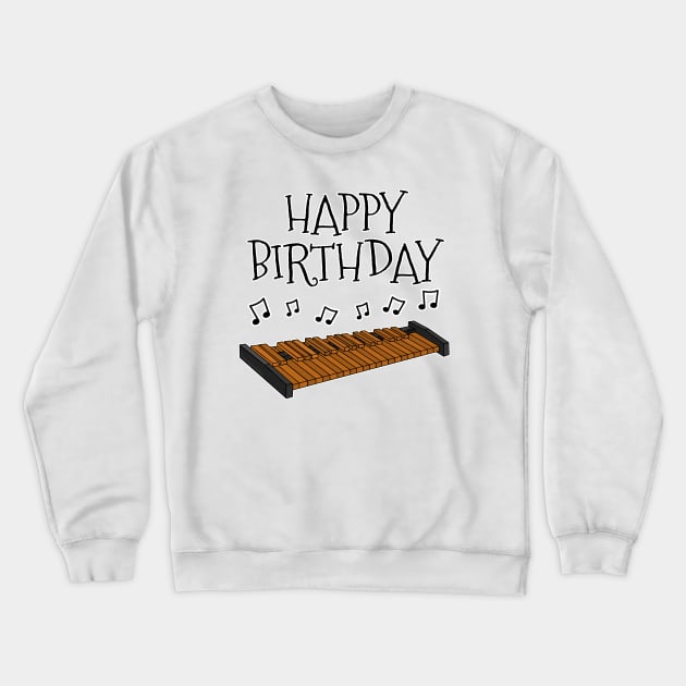 Xylophone Happy Birthday Percussion Teacher Percussionist Musician Crewneck Sweatshirt by doodlerob